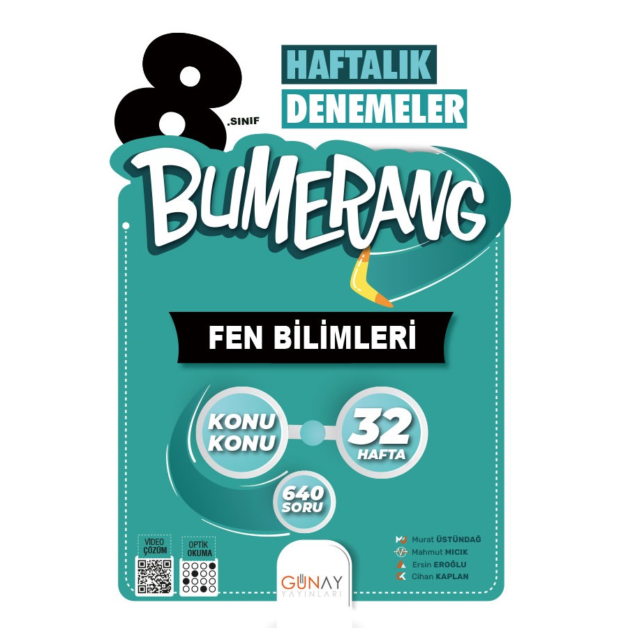 Günay 8.SINIF BUMERANG 32 HAFTALIK FEN BİLİMLERİ DENEMELERİ Günay 8.SINIF BUMERANG 32 HAFTALIK FEN BİLİMLERİ DENEMELERİ