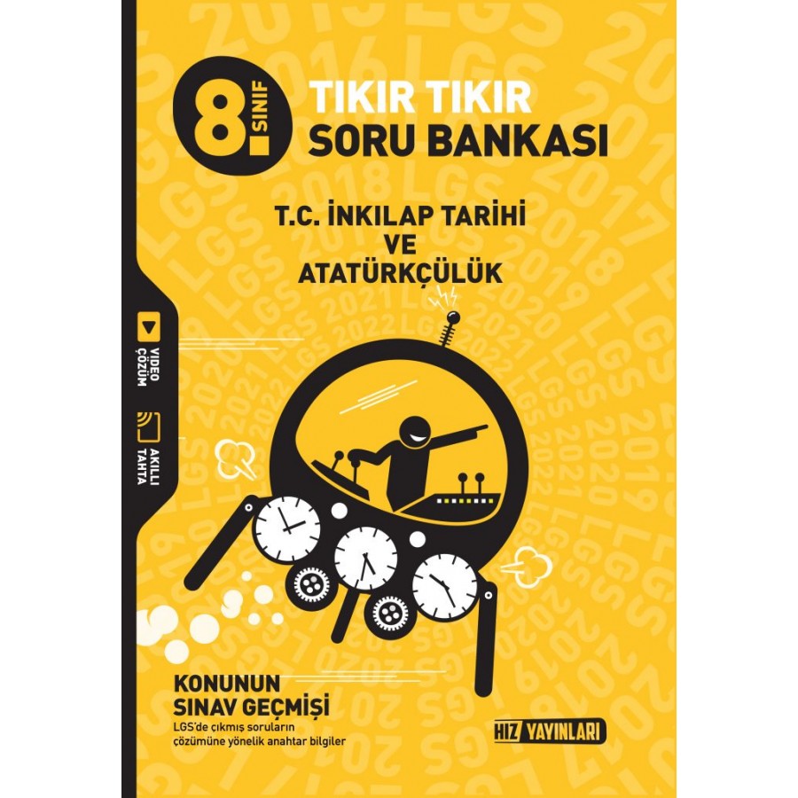 HIZ 8. Sınıf T. C. İnkılap Tarihi Ve Atatürkçülük Tıkır Tıkır Soru Bankası HIZ 8. Sınıf T. C. İnkılap Tarihi Ve Atatürkçülük Tıkır Tıkır Soru Bankası